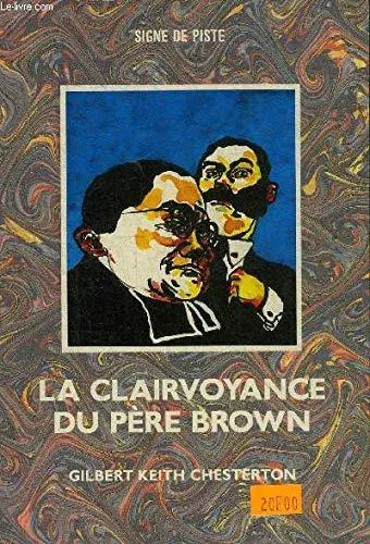 G. K. Chesterton: La clairvoyance du Père Brown (French language, 1992, Signe de Piste Éditions)