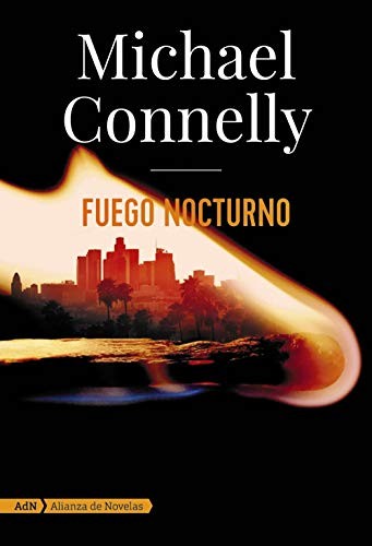 Michael Connelly: Fuego nocturno (2020, Alianza)