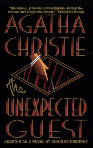 Agatha Christie: THE UNEXPECTED GUEST (Paperback, 2000, Griffin)