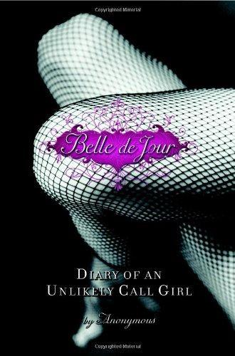 Belle de Jour: Diary of an Unlikely Call Girl (2006)
