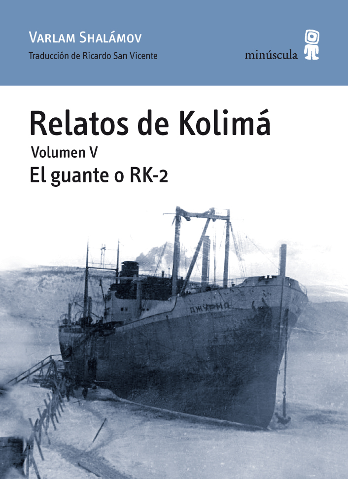 Varlam Shalamov: Relatos de Kolimá