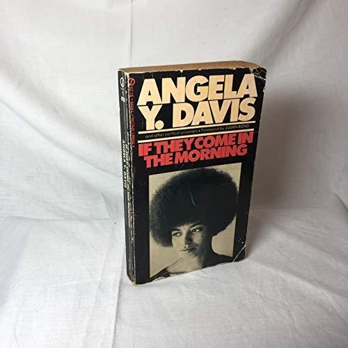 Angela Davis: If They Come Morning