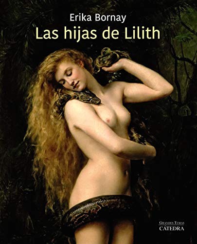 Erika Bornay: Las hijas de Lilith (Paperback, 2020, Ediciones Cátedra)