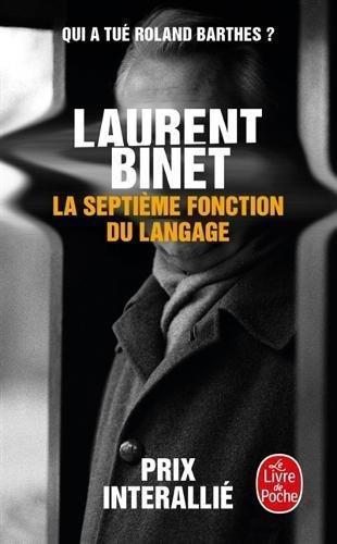 Laurent Binet: La Septième Fonction du langage (French language, 2016, Librairie générale française)