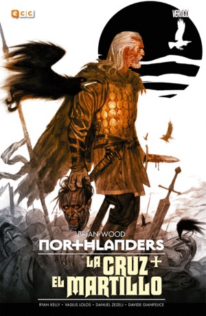 Brian Wood, Ryan Kelly, Guillermo Ruiz Carreras, Francisco San Rafael Simó, Davide Gianfelice, Danijel Zezelj, Vasilis Lolos: Northlanders (Hardcover, ECC Ediciones)