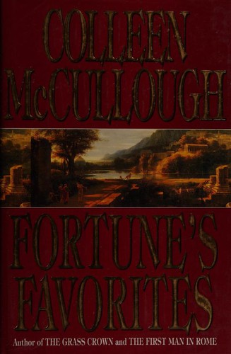 Colleen McCullough: Fortune's favorites (1993)