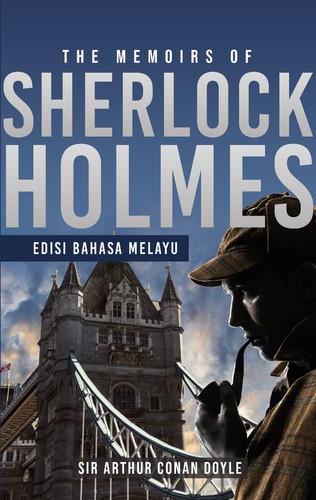 Arthur Conan Doyle: Memoirs of Sherlock Holmes (12 stories) (Paperback, Malay language, Penerbit-X)