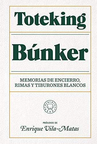 Toteking, Enrique Vila-Matas: Búnker (Hardcover, 2020, Blackie Books)