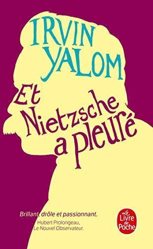 Irvin D. Yalom: Et Nietzsche a Pleure (French language)