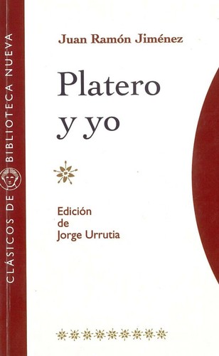 Juan Ramón Jiménez: Platero y yo (Paperback, Spanish language, 1997, Biblioteca Nueva)