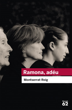 Montserrat Roig: Ramona, adéu (Paperback, Edicions 62)