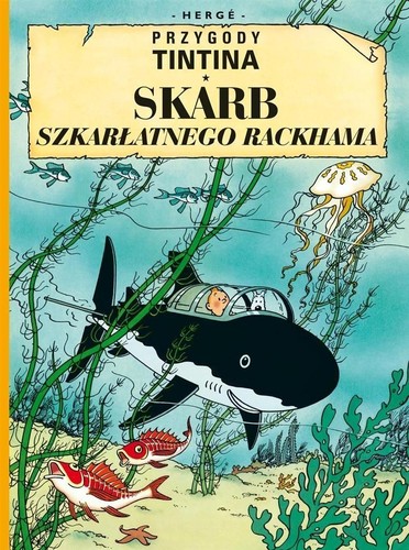 Hergé: Skarb szkarłatnego Rackhama (Polish language, 2009, Wydawnictwo Egmont)