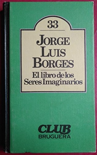 Margarita Guerrero: El libro de los seres imaginarios (Editorial Kier S.A.)