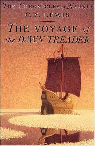 C. S. Lewis: The Voyage of the Dawn Treader (Hardcover, 2006, HarperCollins)