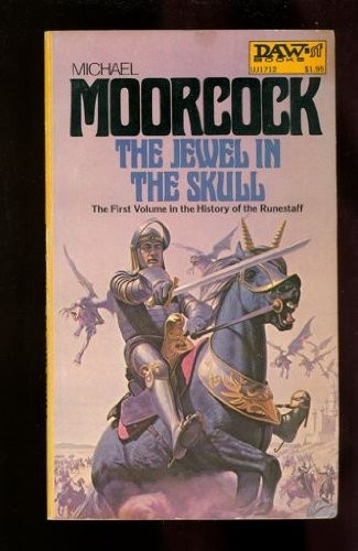 Michael Moorcock: Jewel in the Skull (Paperback, 1977, DAW)