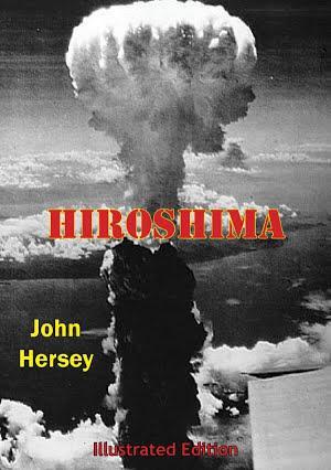 John Hersey: Hiroshima [Illustrated Edition]