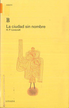 H.P. Lovecraft: Ciudad Sin Nombre La (Paperback, 2013, LOSADA)