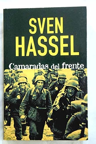 Sven Hassel: Camaradas del frente (Paperback, 2004, Inédita.)