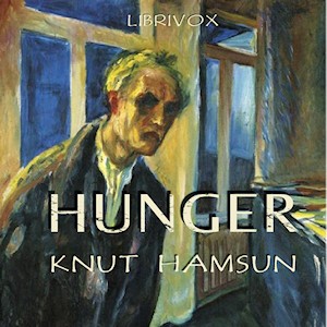 Knut Hamsun: Hunger (EBook, 2011, LibriVox)