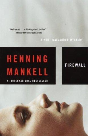 Henning Mankell: Firewall (Paperback, 2003, Vintage, Vintage Books)