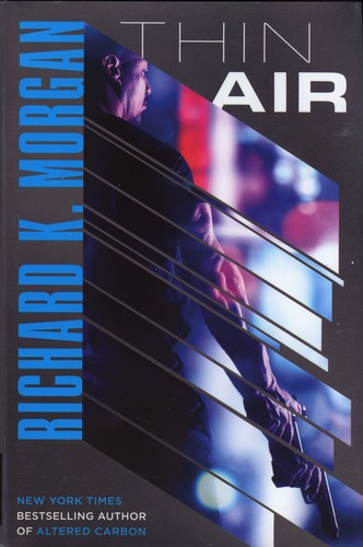 Richard K. Morgan: Thin air (2018)