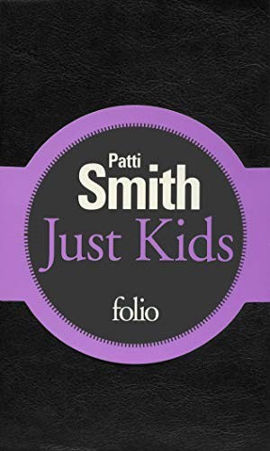 Patti Smith, Héloïse Esquié: Just Kids (2014, GALLIMARD, FOLIO)