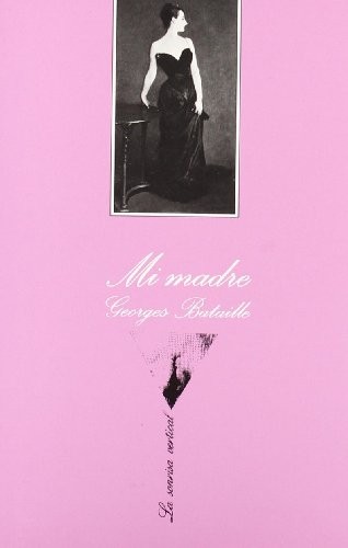 Georges Bataille: Mi Madre (Paperback, Spanish language, Tusquets, Tusquets Editores S.A.)