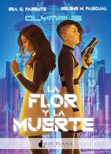 Iria G. Parente: La flor y la muerte (2020, Nocturna)