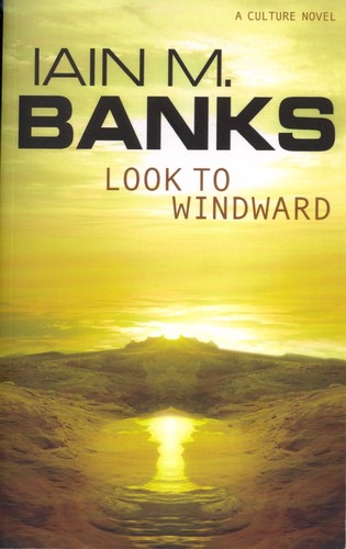 Look to Windward (Paperback, 2001, Orbit)