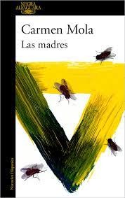 Las madres (Paperback, 2022, ALFAGUARA)