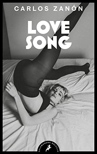 Carlos Zanón: Love song (Paperback, 2023, Salamandra Bolsillo)