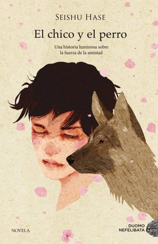El chico y el perro (Paperback, 2022, Nefelibata)