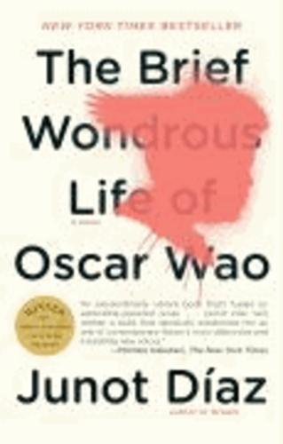 Junot Díaz: The Brief Wondrous Life of Oscar Wao (2008)