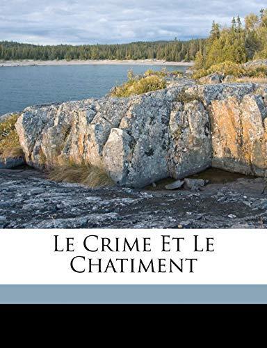 Fyodor Dostoevsky: Le Crime Et Le Chatiment (French language)