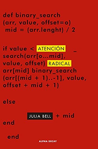 Albert Fuentes Sánchez, Julia Bell: ATENCION RADICAL (Paperback, 2021, ALPHA DECAY)