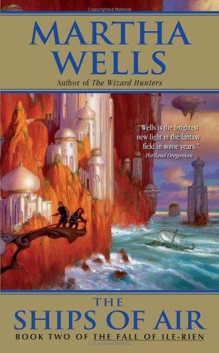 Martha Wells: The Ships of Air (2005, Eos)