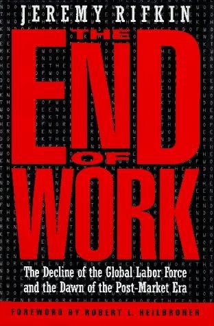 Jeremy Rifkin: The End of Work (1994)