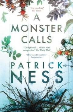 Patrick Ness: A Monster Calls Tbp (Hardcover, 2012, Walker Books Ltd)