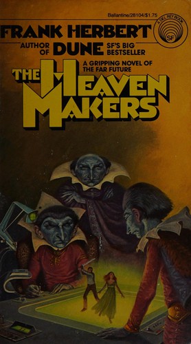 Frank Herbert: The Heaven Makers (Paperback, 1978, Del Rey)