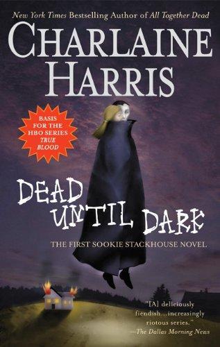 Charlaine Harris: Dead Until Dark (2008)