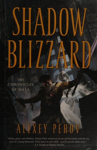 Alekseĭ Pekhov: Shadow blizzard (2012, Tor)