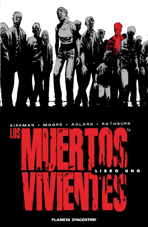 Tony Moore, Charlie Adlard, Robert Kirkman: Los Muertos Vivientes (1) (Español language, Planeta Cómic)