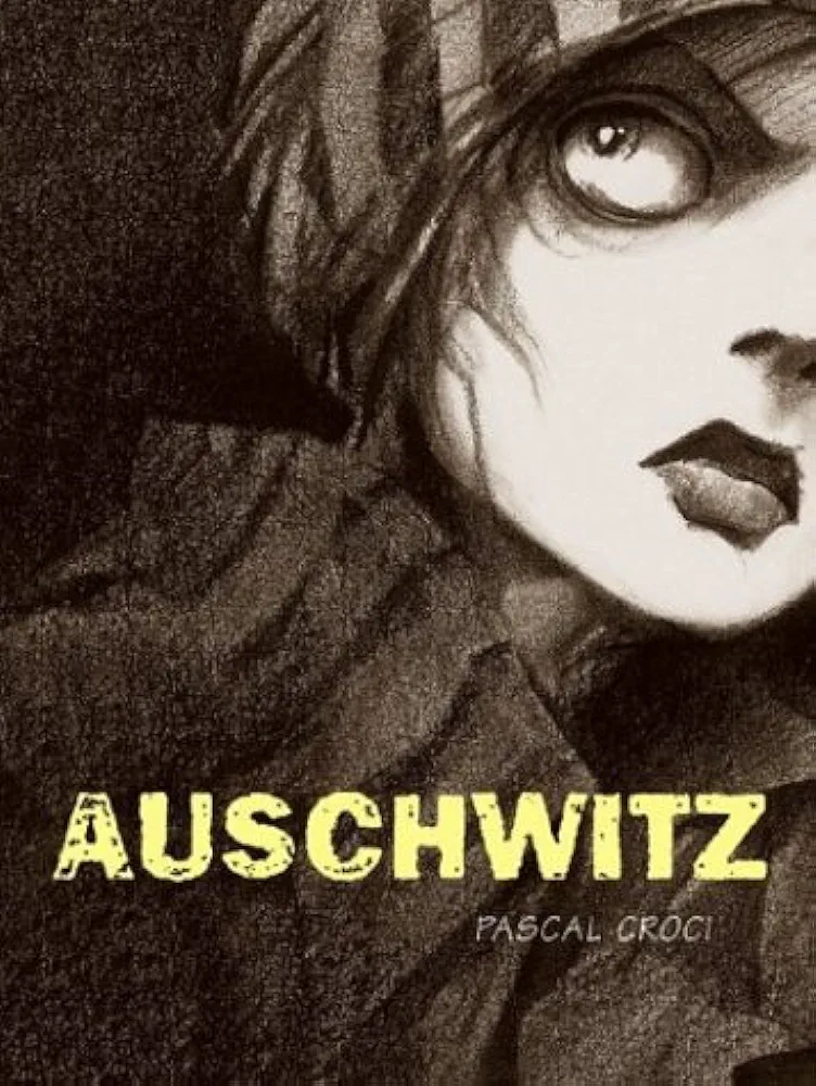 Pascal Croci: Auschwitz (2003, Harry N. Abrams)