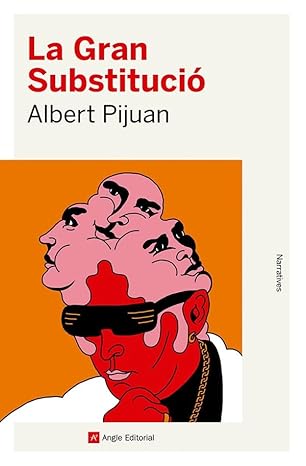 Albert Pijuan: La gran substitució (Paperback, català language, Angle Editorial)