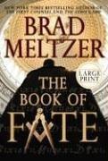 Brad Meltzer: The Book of Fate (2006, Grand Central Publishing)