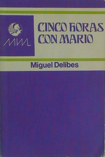 Miguel Delibes: Cinco horas con Mario (1977, Harrap)