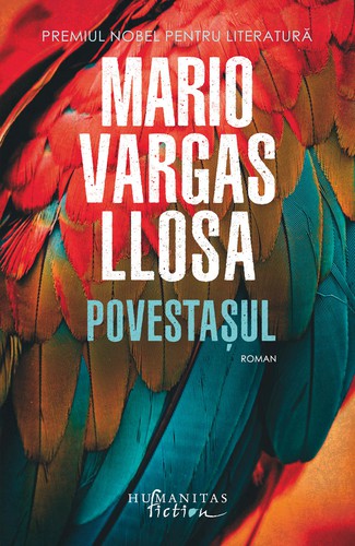 Mario Vargas Llosa: Povestaşul (Paperback, Romanian language, 2020, Humanitas Fiction)