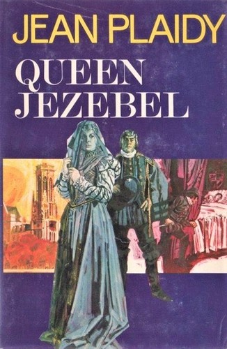 Victoria Holt: Queen Jezebel (Hardcover, 1976, Putnam)