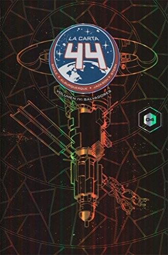 Dan Jackson, Charles Soule, Alberto Jiménez Alburquerque, Sarah Stern: La carta 44 4. Salvadores (Paperback, 2017, NORMA EDITORIAL, S.A.)