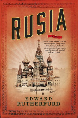 Edward Rutherfurd: Rusia (2014, Roca)